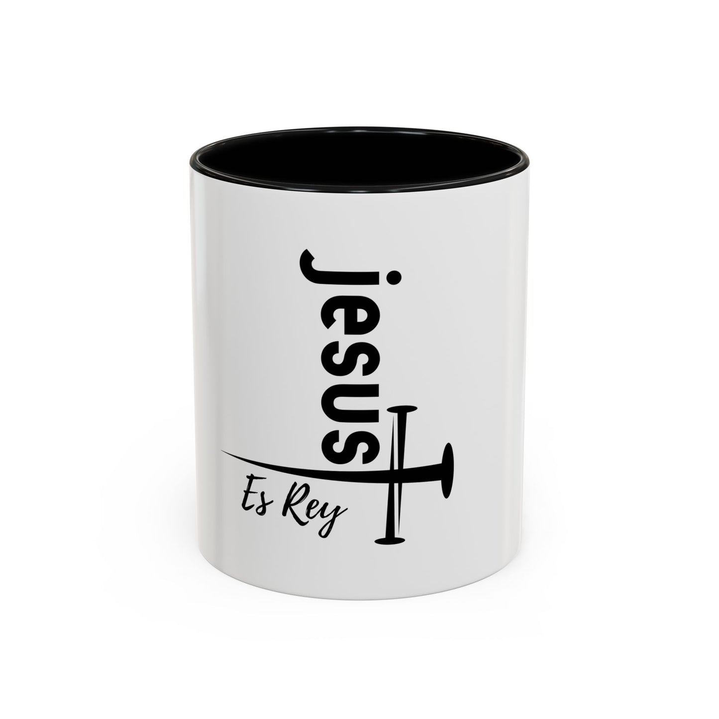 Jesus Es Rey / Taza de 11oz ó 15oz