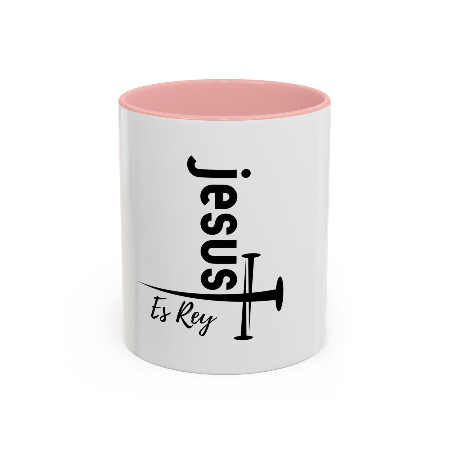 Jesus Es Rey / Taza de 11oz ó 15oz