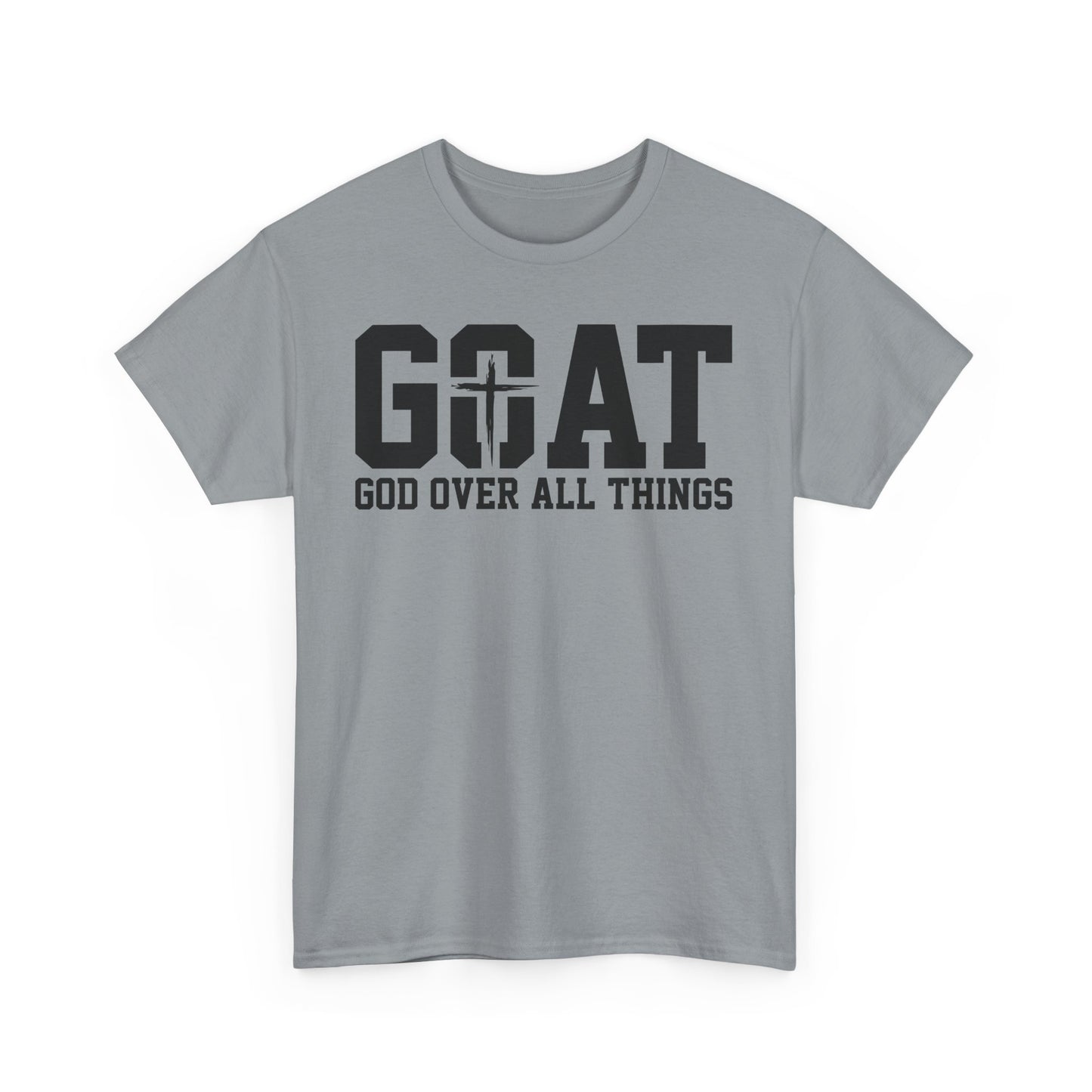 Inspirational Design Unisex Tee - 'God Over All Things'