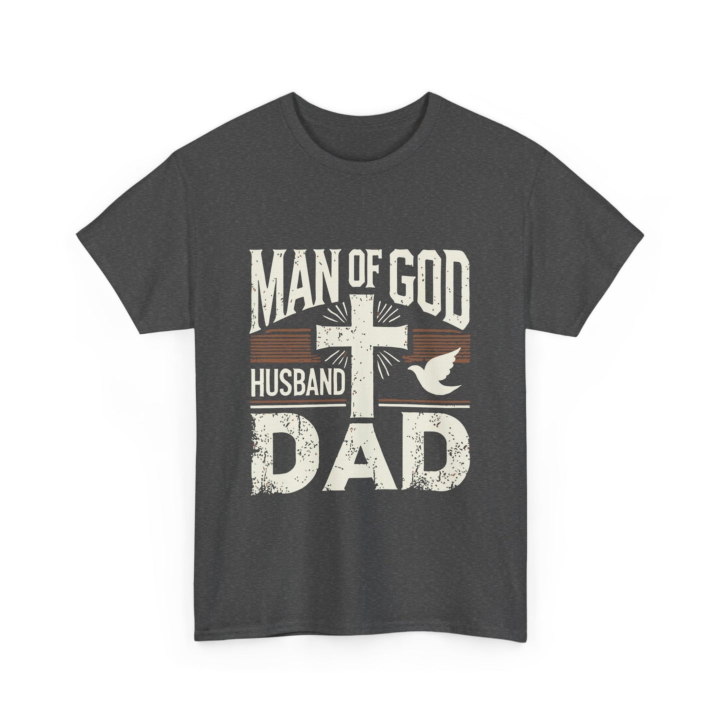 Inspirational Heavy Cotton Tee - 'Man of God-Husband-Dad'