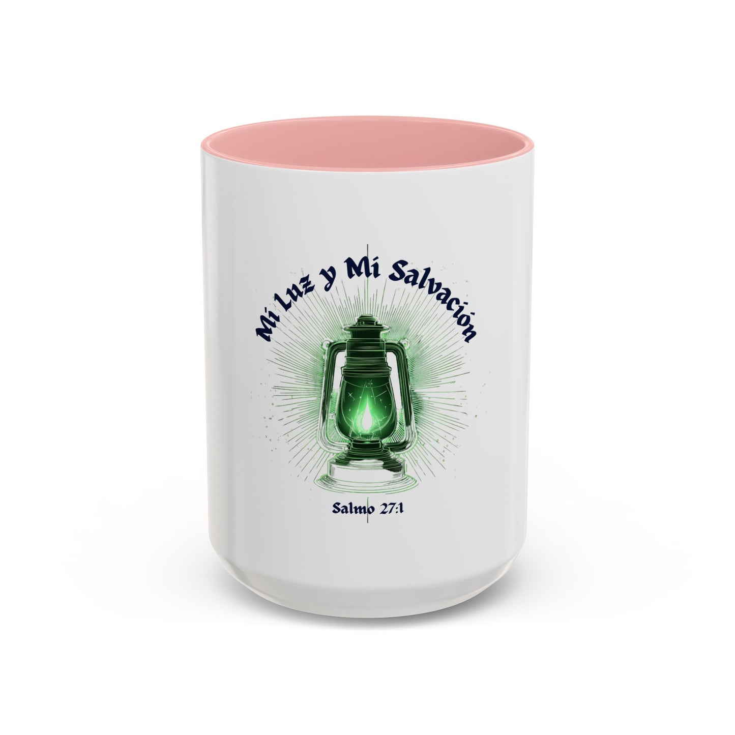 Mi Luz y Mi Salvacion / Taza de 11oz ó 15oz