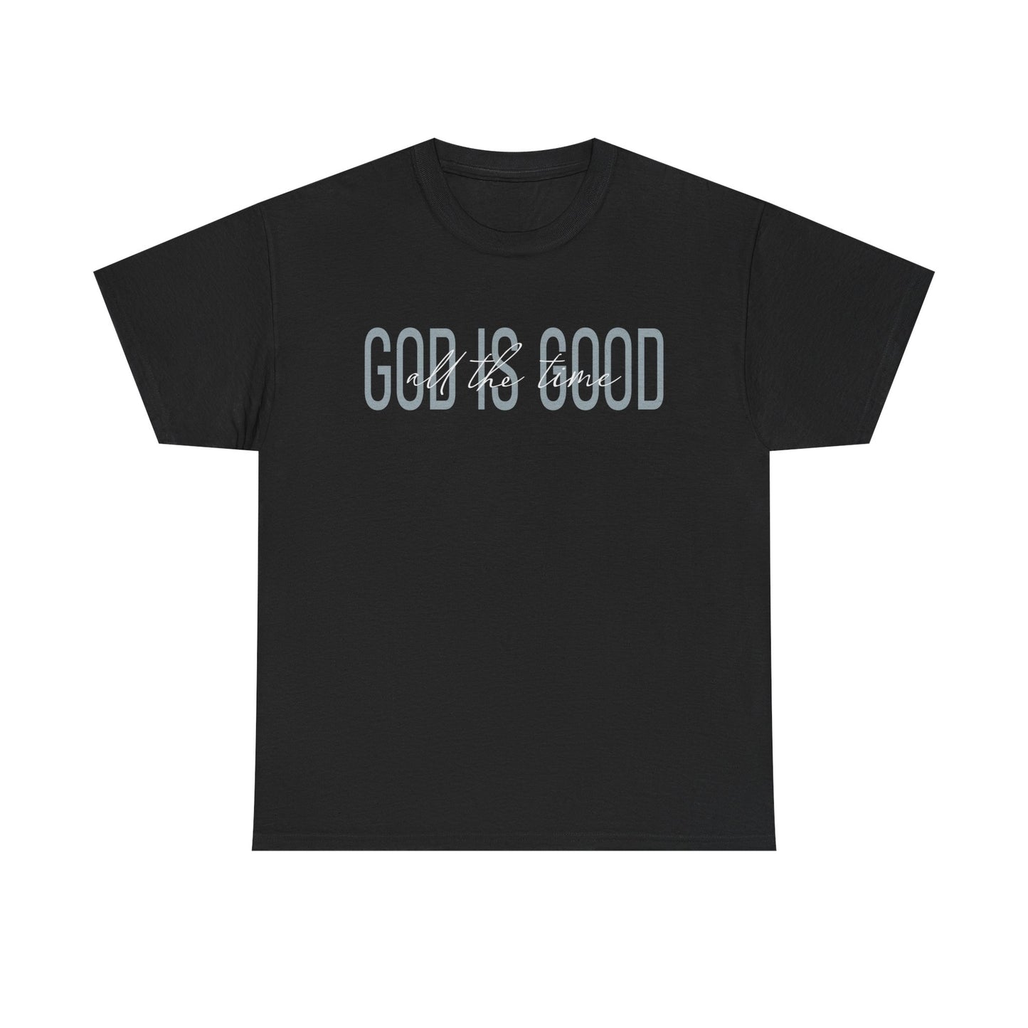 Inspirational Unisex Heavy Cotton Tee - 'God is Good'