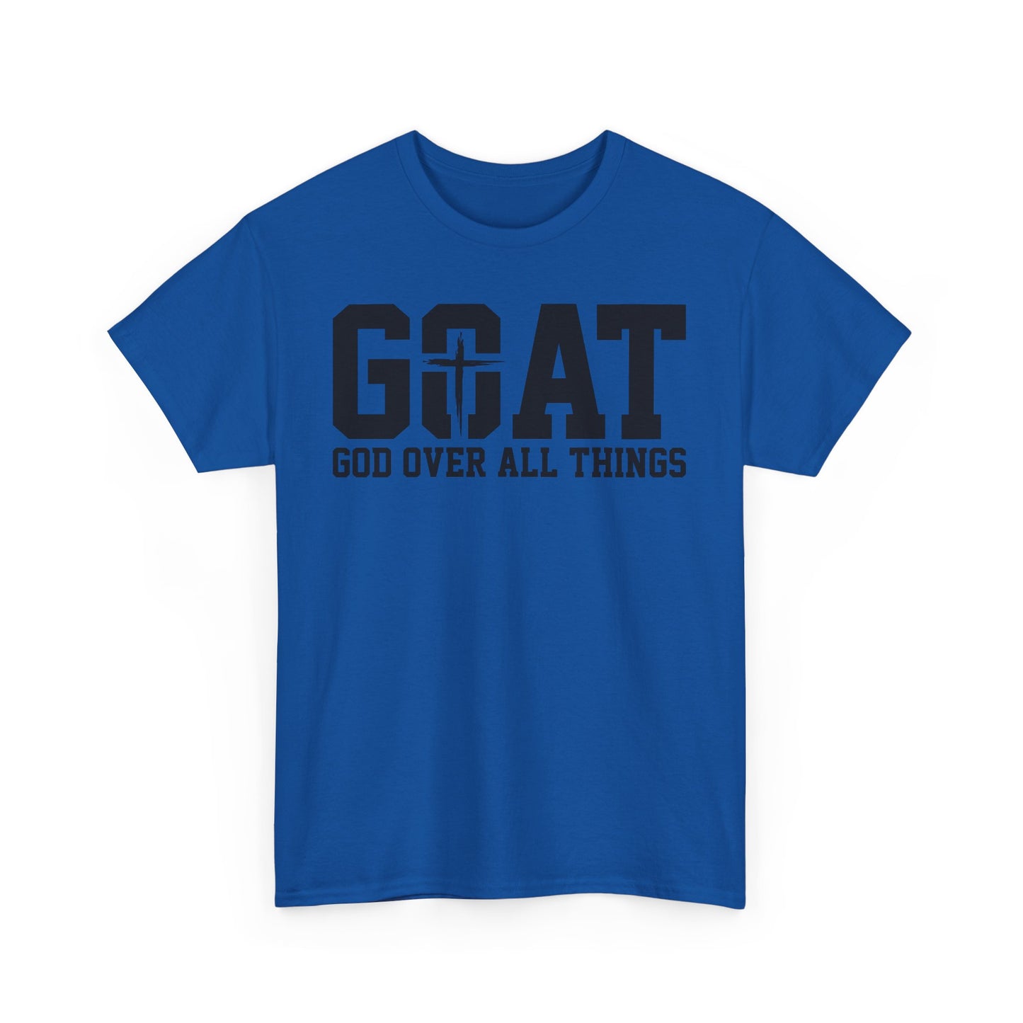 Inspirational Design Unisex Tee - 'God Over All Things'