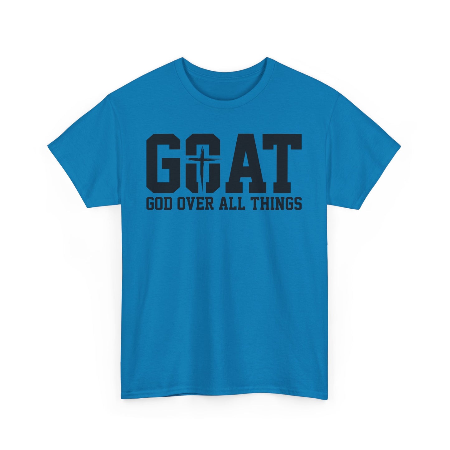 Inspirational Design Unisex Tee - 'God Over All Things'