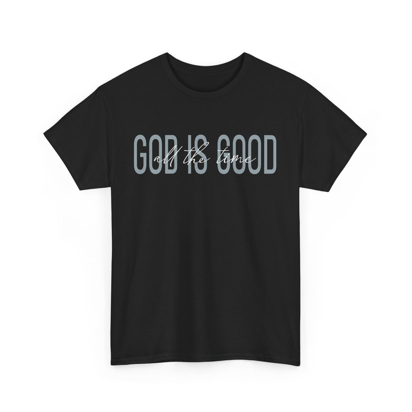 Inspirational Unisex Heavy Cotton Tee - 'God is Good'