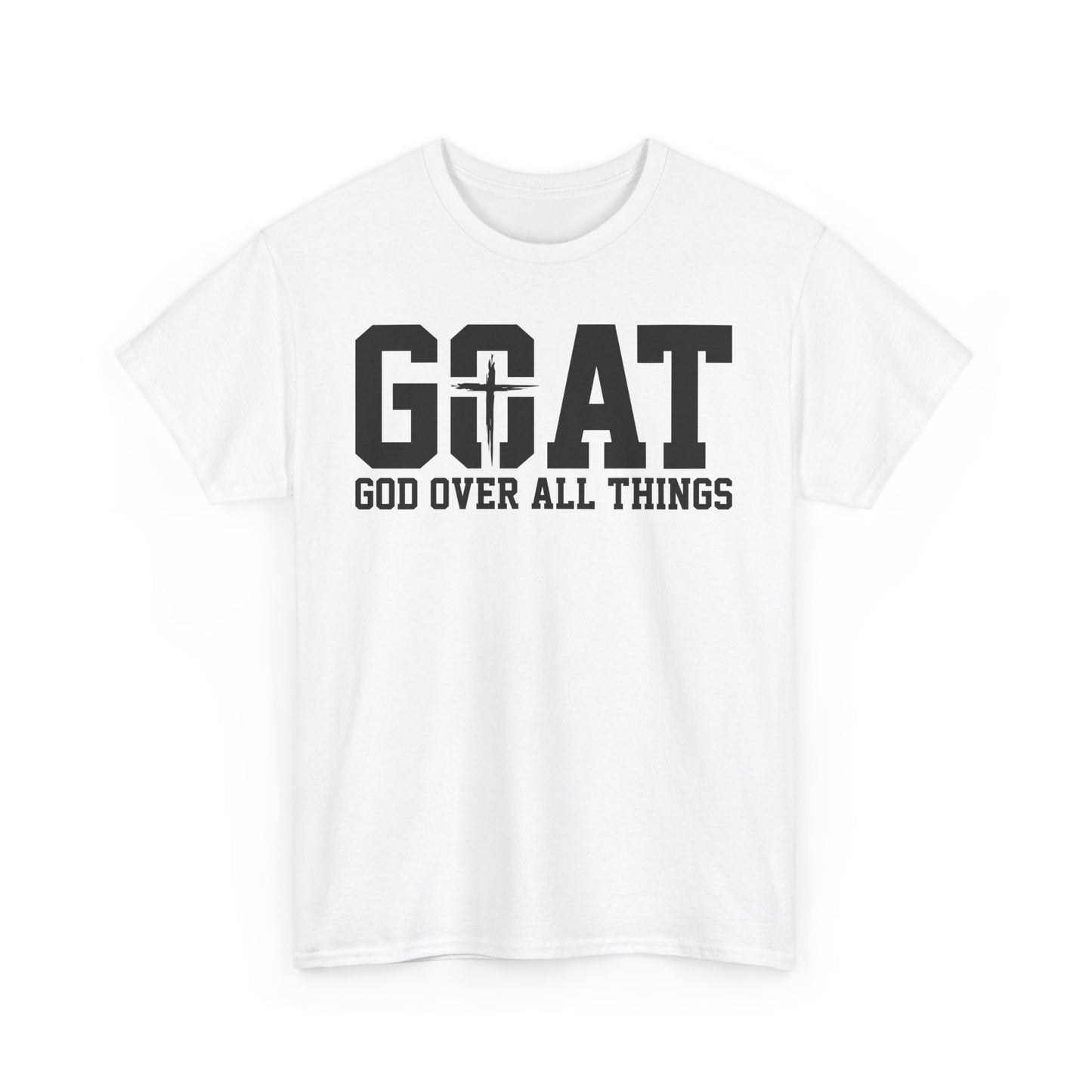 Inspirational Design Unisex Tee - 'God Over All Things'