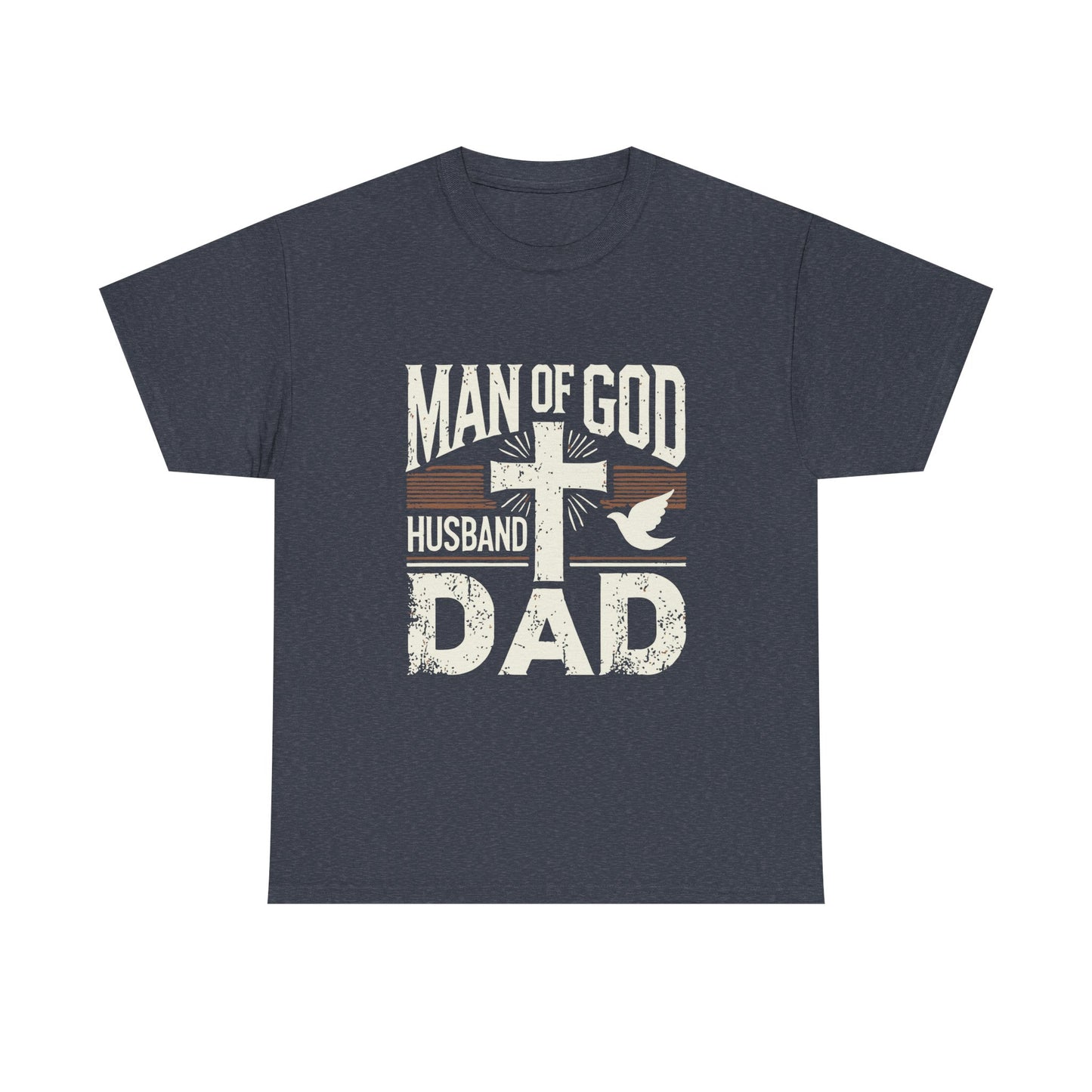 Inspirational Heavy Cotton Tee - 'Man of God-Husband-Dad'