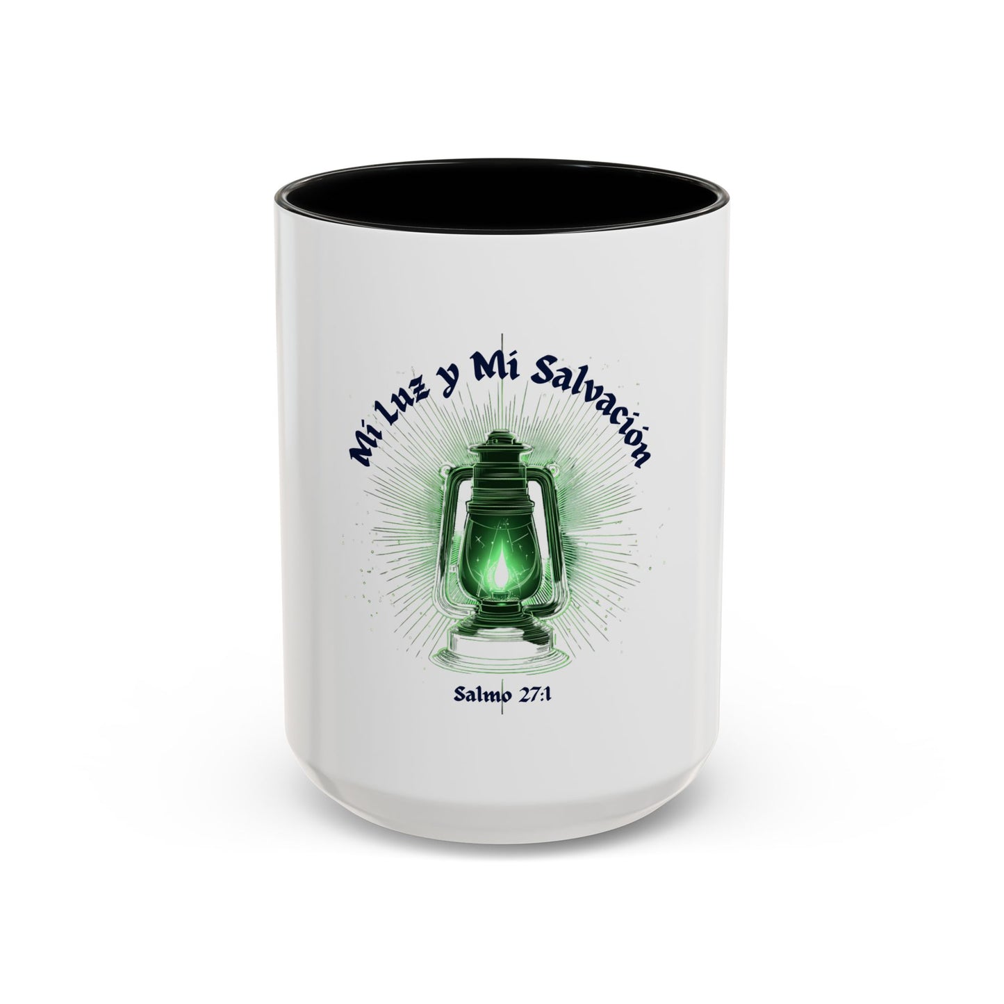 Mi Luz y Mi Salvacion / Taza de 11oz ó 15oz