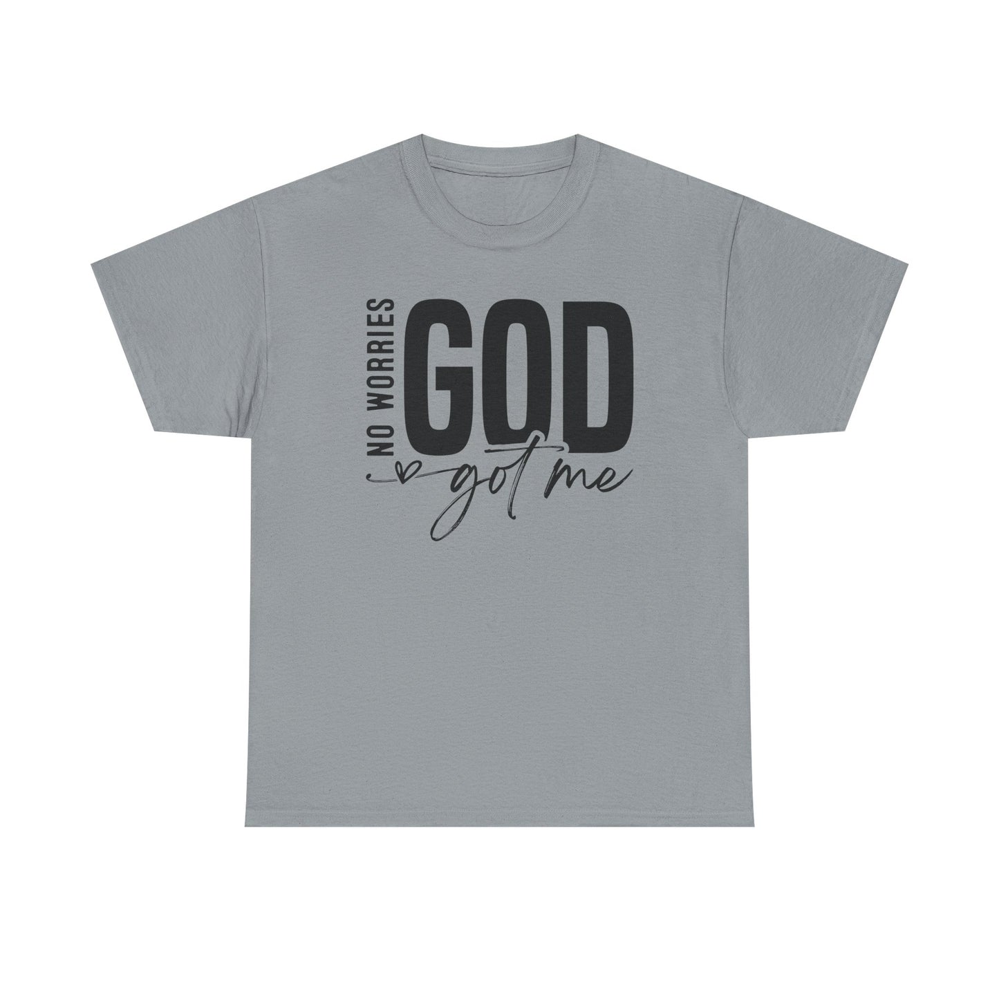 Inspirational Design Tee - 'No Worries, God Got Me'