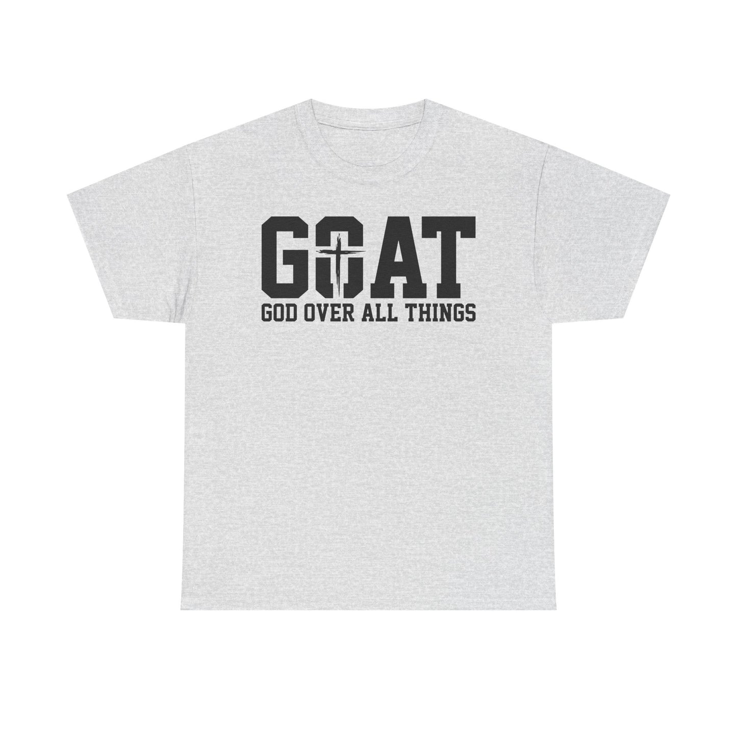 Inspirational Design Unisex Tee - 'God Over All Things'