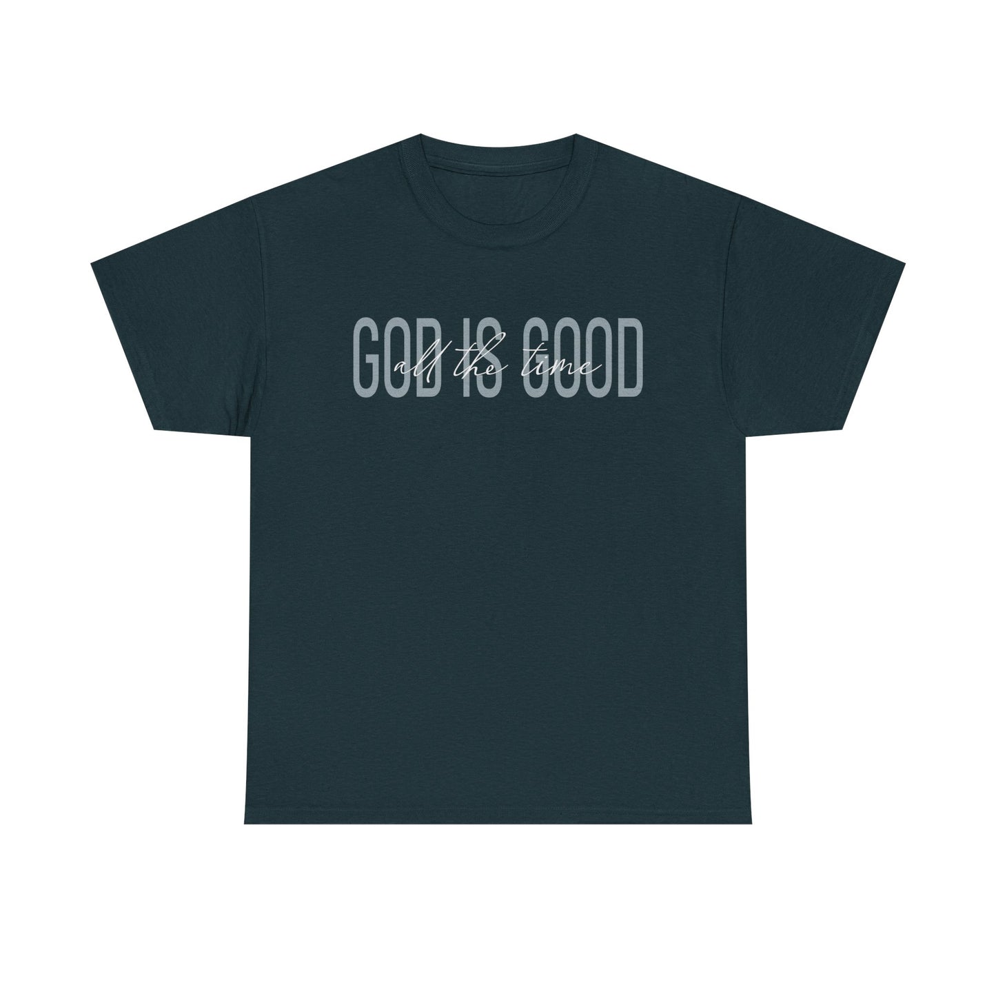 Inspirational Unisex Heavy Cotton Tee - 'God is Good'