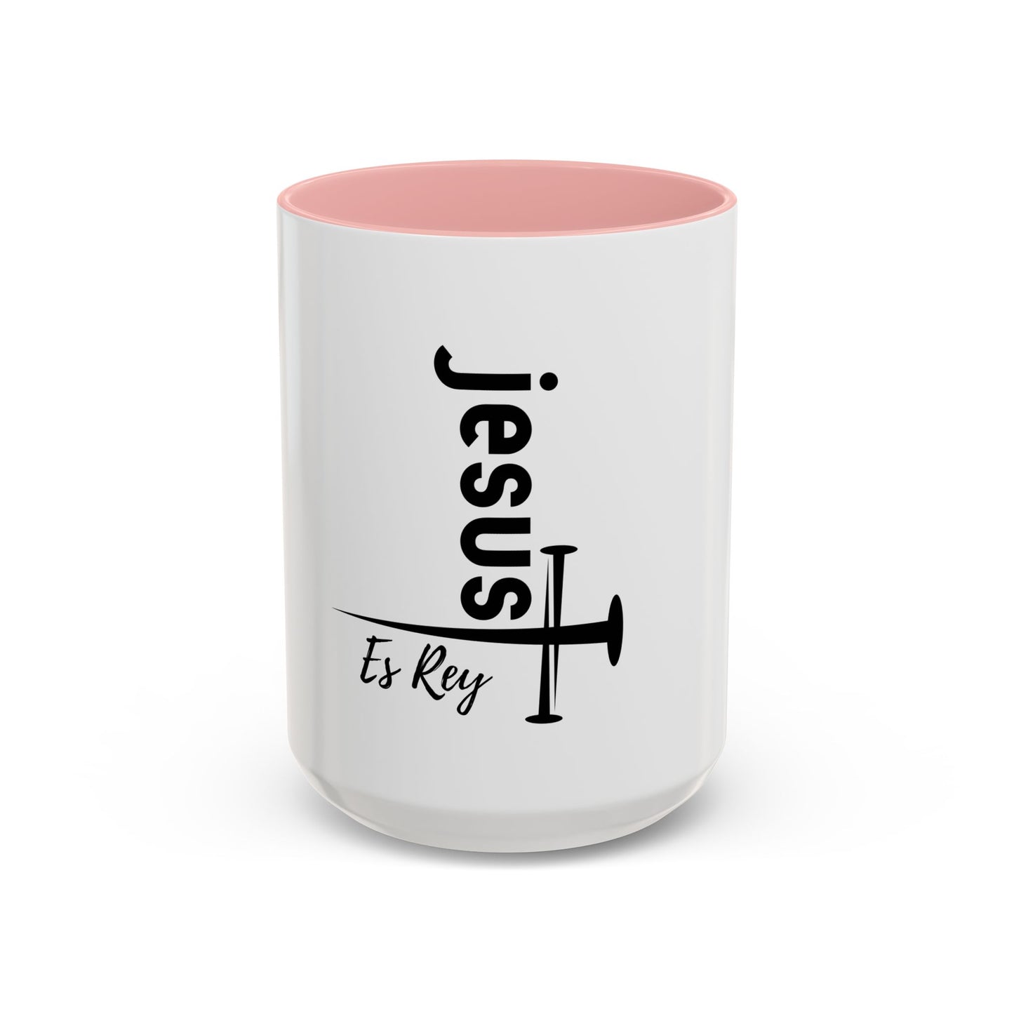 Jesus Es Rey / Taza de 11oz ó 15oz