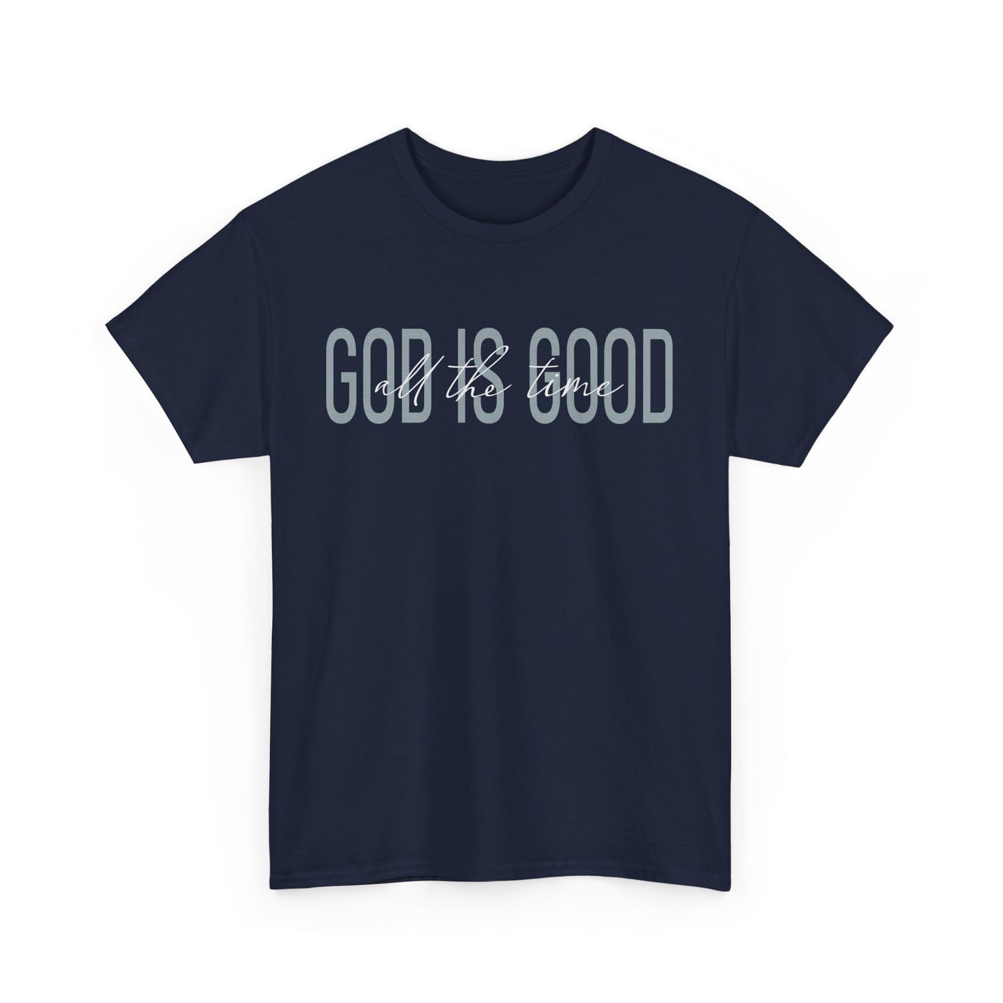 Inspirational Unisex Heavy Cotton Tee - 'God is Good'